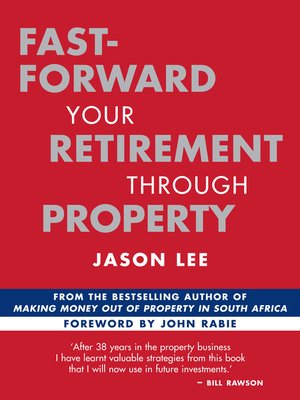 cover image of Fast-Forward Your Retirement through Property